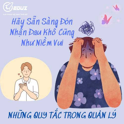 Hãy Sẵn Sàng Đón Nhận Đau Khổ Cũng Như Niềm Vui